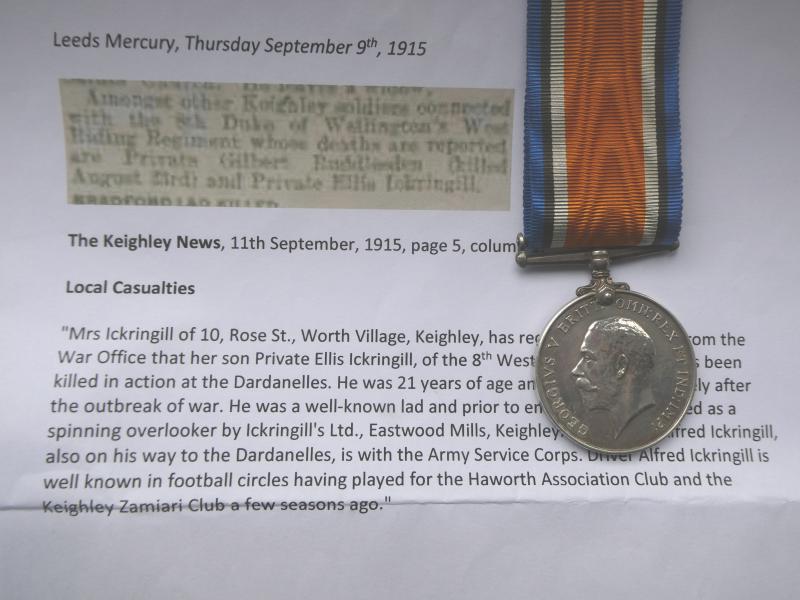 BRITISH WAR MEDAL-TO: ELLIS ICKRINGILL-WEST RIDING REGT-DIED OF WOUNDS AT GALLIPOLI ON 22ND AUGUST 1915
