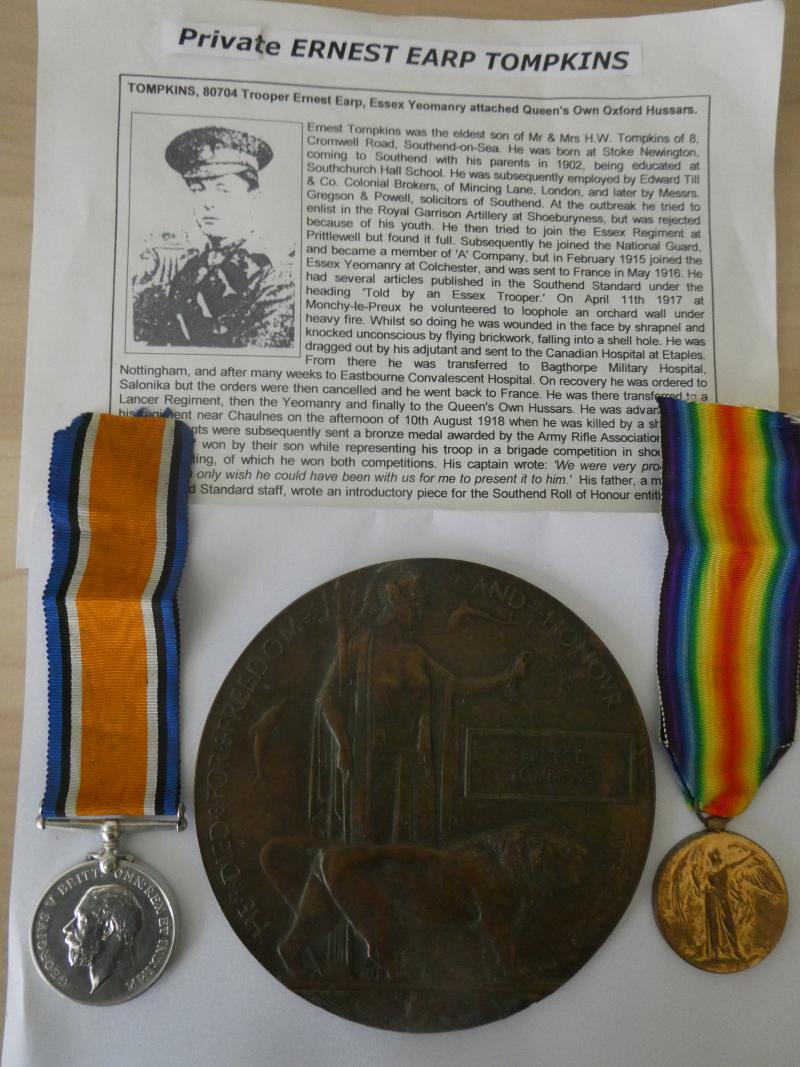 A WELL DOCUMENTED PAIR AND PLAQUE TO PRIVATE ERNEST EARP TOMPKINS- ESSEX YEOMANRY-KILLED IN ACTION ON 18th AUGUST 1918-WITH HIS ACCOUNT OF BEING WOUNDED AT MONCHY-LE PREUX